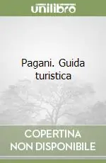 Pagani. Guida turistica Promozione