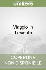 Viaggio in Trexenta Offerta