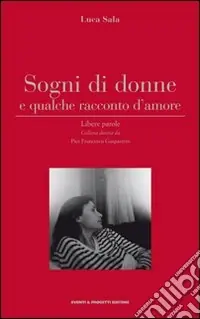 Economico Sogni di donne e qualche racconto d‘amore