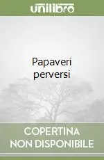 Papaveri perversi Prezzo Di Fabbrica
