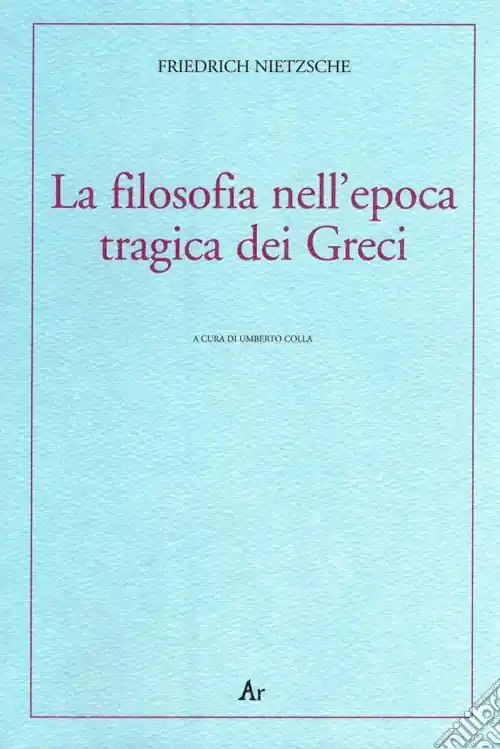 Prezzo Di Fabbrica La filosofia nell‘epoca tragica dei greci