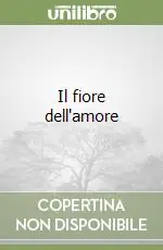 Il fiore dell‘amore Pagamento Sicuro
