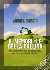 Ultime Pezzi Il memori@le della collina