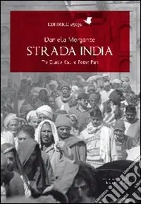 Promo Stagionale Strada India. Tra Durga Kali e Peter Pan