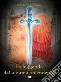 La leggenda della dama splendente Esclusivo