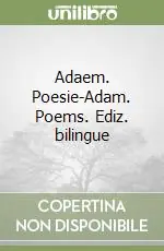Adaem. Poesie-Adam. Poems. Ediz. bilingue Compra Adesso