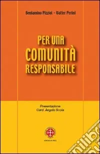 Per una comunità responsabile. Note pastorali Acquista Ora
