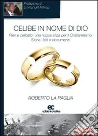 Nuovo Arrivo Celibe in nome di Dio