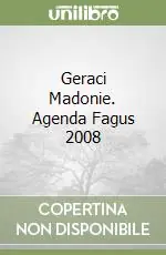 Geraci Madonie. Agenda Fagus 2008 Professionale