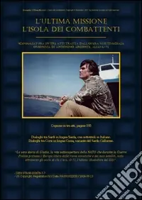 L‘ultima missione. L‘isola dei combattenti. CD-ROM Di Tendenza