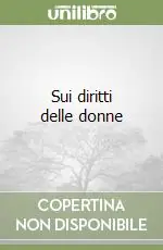 Miglior Prezzo Sui diritti delle donne