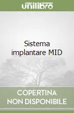 Sistema implantare MID Soddisfatti O Rimborsati