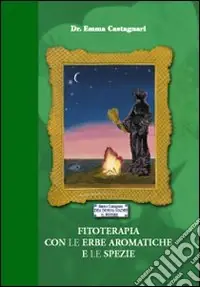 Fitoterapia con le erbe aromatiche e le spezie Occasione Imperdibile