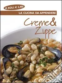 Creme e zuppe Prezzo Scontato