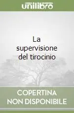 La supervisione del tirocinio Professionale