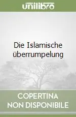 Subito Disponibile Die Islamische überrumpelung