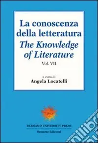Offerta Limitata La conoscenza della letteratura. Vol. 7