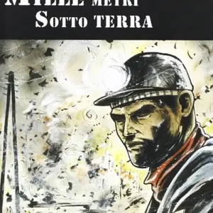 Mille metri sotto terra Popolare