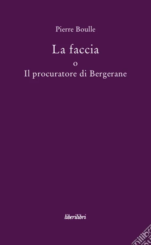 Compra Online La faccia o il procuratore di Bergerane