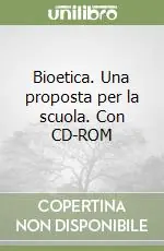 Prezzo Di Fabbrica Bioetica. Una proposta per la scuola. Con CD-ROM