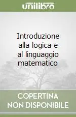 Ultime Pezzi Introduzione alla logica e al linguaggio matematico