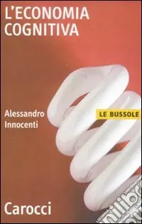 Occasione Imperdibile L‘economia cognitiva