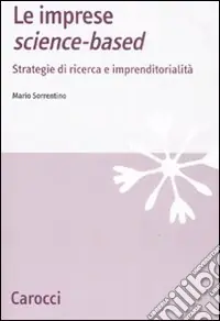 Le imprese science-based. Strategie di ricerca e imprenditorialità Popolare