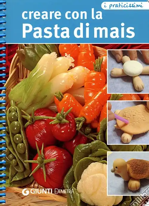 Offerta Creare con la pasta di mais. Ediz. illustrata