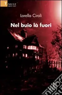 Nuovo Arrivo Nel buio là fuori