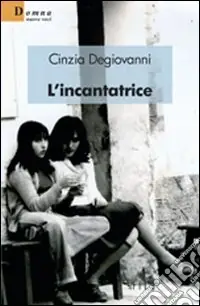 Reso Gratuito L‘incantatrice