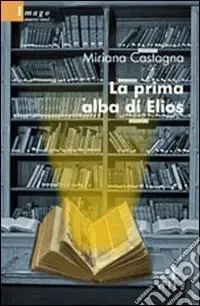 Ultime Pezzi La prima alba di Elios