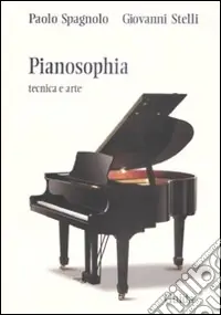 Pianosophia tecnica e arte Non Perdere
