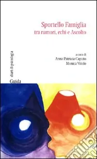 Occasione Sportello Famiglia tra rumori, echi e ascolto