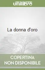 Scelto Dai Clienti La donna d‘oro