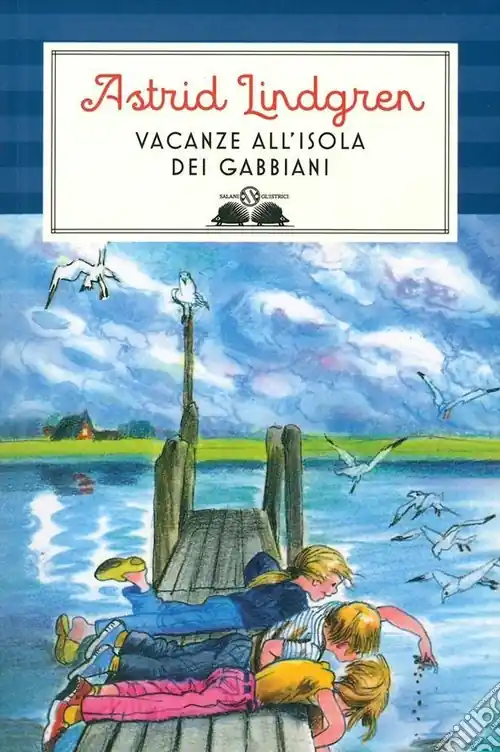 Vacanze all‘isola dei gabbiani. Ediz. illustrata Nuova Collezione