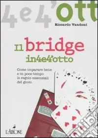 Prezzo Conveniente Il bridge. Vol. 1