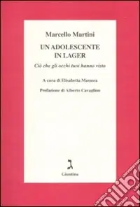 Promozione Esclusiva Un adolescente in lager. Ciò che gli occhi tuoi hanno visto