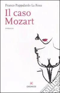 Nuovo Arrivo Il Caso Mozart