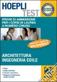 Prezzo Scontato Hoepli test. Prove di ammissione per i corsi di laurea a numero chiuso. Vol. 2 Architettura, ingegneria edile