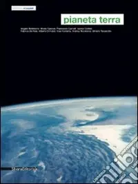 Solo Oggi Pianeta terra. Catalogo della mostra. Ediz. italiana e inglese