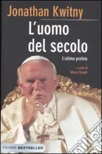 Vendita Finale L‘uomo del secolo. L‘ultimo profeta