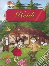 Compra Adesso Heidi di Johanna Spyri