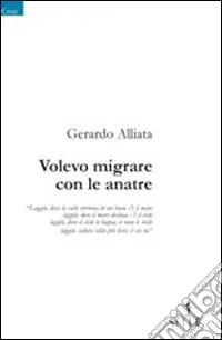 Spedito Oggi Volevo migrare con le anatre