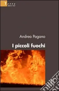 Offerta Limitata I piccoli fuochi