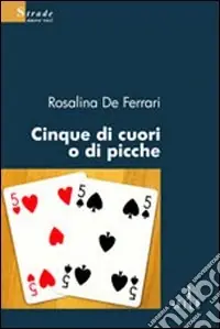Cinque di cuori o di picche Economico