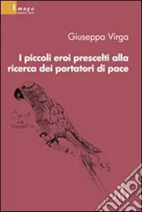 Prezzo Di Fabbrica I piccoli eroi prescelti alla ricerca dei portatori di pace