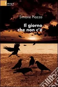 Il giorno che non c‘è Must-Have