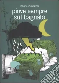 Saldi Piove sempre sul bagnato
