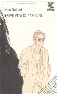 Nuova Collezione Breve vita di Pasolini