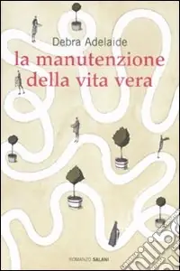 La manutenzione della vita vera Affare